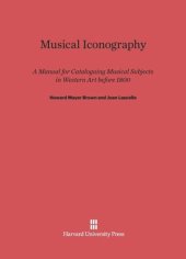 book Musical Iconography: A Manual for Cataloguing Musical Subjects in Western Art before 1800