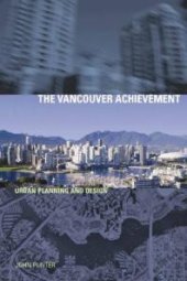 book The Vancouver Achievement: Urban Planning and Design