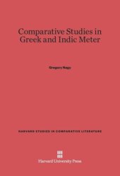 book Comparative Studies in Greek and Indic Meter