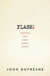 book Flash!: Writing the very short story