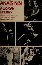 book A woman speaks : the lectures, seminars, and interviews of Anais Nin