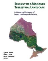 book Ecology of a Managed Terrestrial Landscape: Patterns and Processes of Forest Landscapes in Ontario