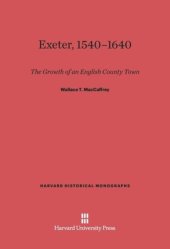 book Exeter, 1540-1640: The Growth of an English County Town, Revised Edition