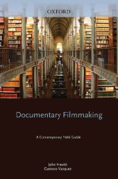 book Documentary Filmmaking - A Contemporary Field Guide