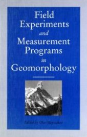 book Field Experiments and Measurement Programs in Geomorphology