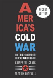 book America’s Cold War: The Politics of Insecurity, Second Edition