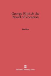 book George Eliot and the Novel of Vocation