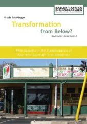 book Transformation from below? White Suburbia in the Transformation of Apartheid South Africa to Democracy