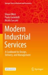 book Modern Industrial Services: A Cookbook for Design, Delivery, and Management