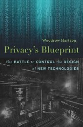 book Privacy’s Blueprint: The Battle to Control the Design of New Technologies