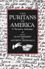 book The Puritans in America: A Narrative Anthology