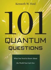 book 101 Quantum Questions: What You Need to Know About the World You Can't See