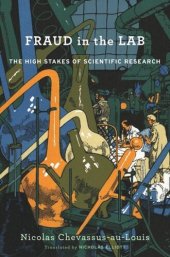 book Fraud in the Lab: The High Stakes of Scientific Research