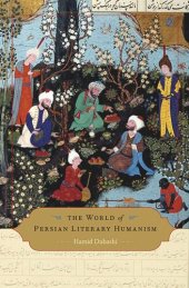 book The World of Persian Literary Humanism