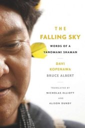 book The Falling Sky: Words of a Yanomami Shaman