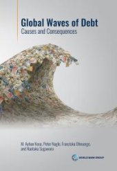 book Global Waves of Debt: Causes and Consequences