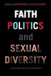 book Faith, Politics, and Sexual Diversity in Canada and the United States