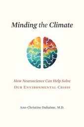 book Minding the Climate: How Neuroscience Can Help Solve Our Environmental Crisis