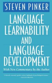 book Language Learnability and Language Development: With New Commentary by the Author