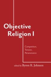 book Objective Religion: Competition, Tension, Perseverance