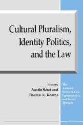 book Cultural Pluralism, Identity Politics, and the Law