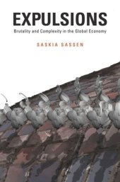 book Expulsions: Brutality and Complexity in the Global Economy