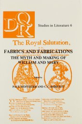 book Fabrics and Fabrications: The Myth and Making of William and Mary (D Q R STUDIES IN LITERATURE)