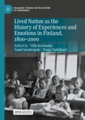 book Lived Nation As the History of Experiences and Emotions in Finland, 1800-2000