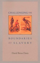 book Challenging the Boundaries of Slavery