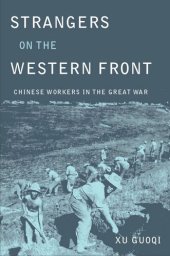 book Strangers on the Western Front: Chinese Workers in the Great War