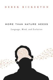 book More than Nature Needs: Language, Mind, and Evolution