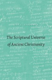 book The Scriptural Universe of Ancient Christianity