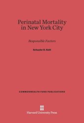 book Perinatal Mortality in New York City: Responsible Factors