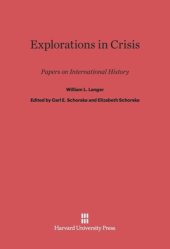 book Explorations in Crisis: Papers on International History