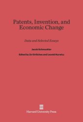 book Patents, Invention, and Economic Change: Data and Selected Essays