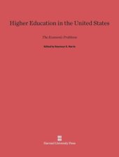 book Higher Education in the United States: The Economic Problems