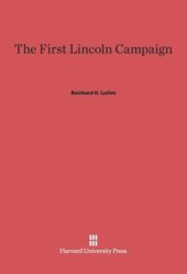 book The First Lincoln Campaign