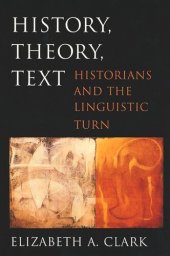 book History, Theory, Text: Historians and the Linguistic Turn