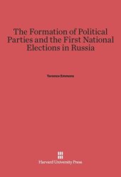 book The Formation of Political Parties and the First National Elections in Russia