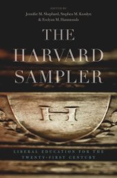 book The Harvard Sampler: Liberal Education for the Twenty-First Century