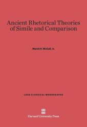 book Ancient Rhetorical Theories of Simile and Comparison