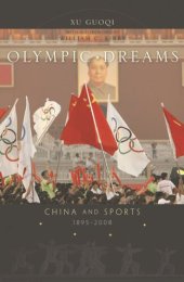 book Olympic Dreams: China and Sports, 1895–2008