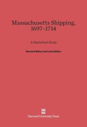 book Massachusetts Shipping, 1697–1714: A Statistical Study