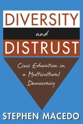 book Diversity and Distrust: Civic Education in a Multicultural Democracy