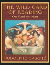 book The Wild Card of Reading: On Paul de Man