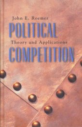 book Political Competition: Theory and Applications