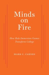 book Minds on Fire: How Role-Immersion Games Transform College