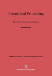 book Attentional Processing: The Brain's Art of Mindfulness