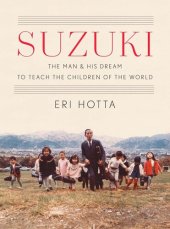 book Suzuki: The Man and His Dream to Teach the Children of the World