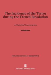 book Incidence of the Terror during the French Revolution: A Statistical Interpretation